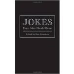 Jokes Every Man Should Know